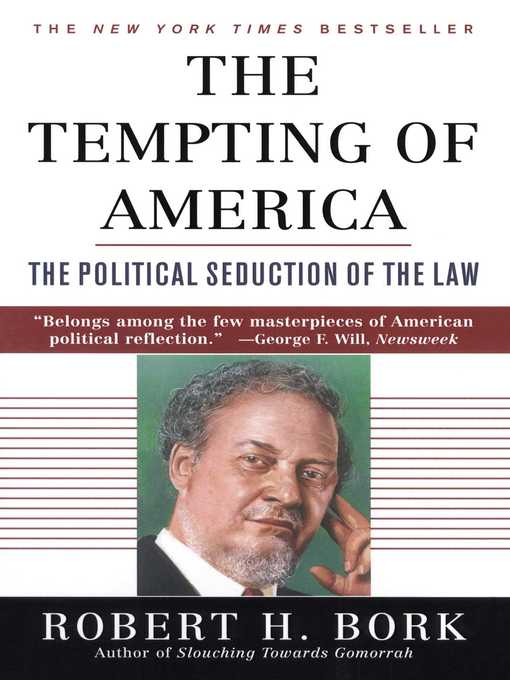 Title details for The Tempting of America by Robert H. Bork - Wait list